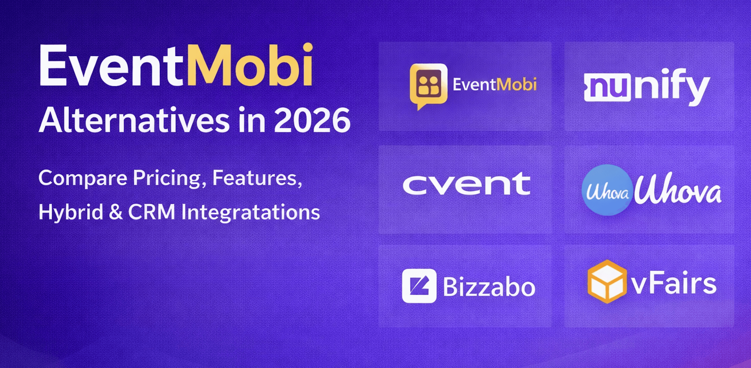 Best EventMobi Alternatives in 2026 | Top 6 Compared
